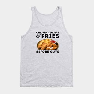 Chicken Tenders and Fries Before Guys Tank Top